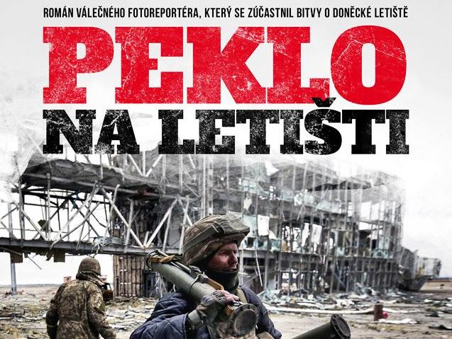 Роман "Аэропорт" о войне в Украине выходит в печать в Чехии и готовится к изданию в Китае