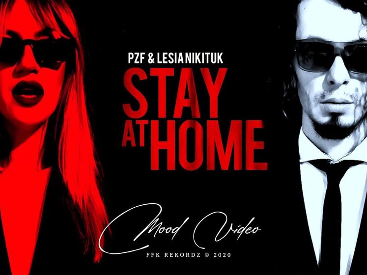 ﻿Stay at Home. Леся Нікітюк і Patsyki Z Franeka заспівали про карантин. Відео