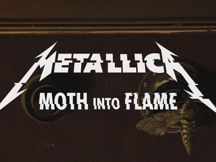 Moth Into Flame: Metallica представила клип на песню из нового альбома. Видео